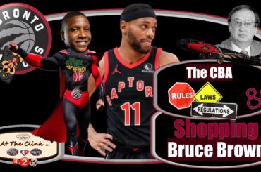 Toronto Raptors & the Next Trade: The Power of The Bruce Brown Contract