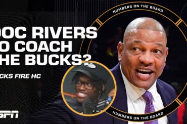 Is Doc Rivers the best fit for the Milwaukee Bucks? 👀 | Numbers on the Board