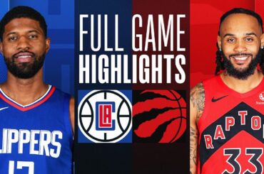 CLIPPERS at RAPTORS | FULL GAME HIGHLIGHTS | January 26, 2024