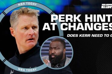 Perk BLAMES Steve Kerr for Warriors struggle 🗣️ Hints at changes needed to be made 👀 | NBA Today