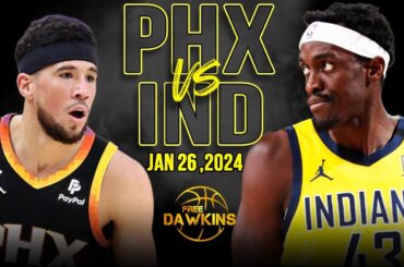 Phoenix Suns vs Indiana Pacers Full Game Highlights | January 26, 2024 | FreeDawkins