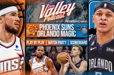 Phoenix Suns vs Orlando Magic | LIVE Reaction | Scoreboard | Play By Play | Postgame Show