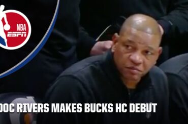 Doc Rivers makes his Milwaukee Bucks' head coaching DEBUT 🦌 | NBA on ESPN