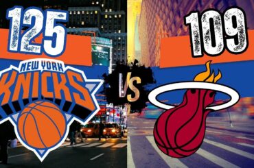 New York Knicks vs Miami Heat POSTGAME RECAP -Knicks Highlights Recap