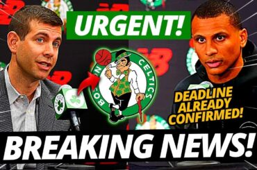 LATEST NEWS! BOSTON CELTICS JUST CONFIRMED TRADE DEADLINE SURPRISE!