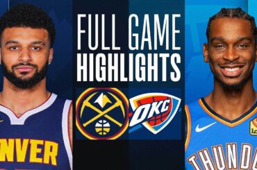 NUGGETS at THUNDER | FULL GAME HIGHLIGHTS | January 31, 2024