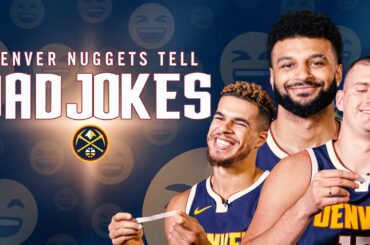 Denver Nuggets Tell Dad Jokes 😂