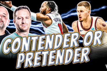 Contender Or Pretender: Are The Knicks Legit?