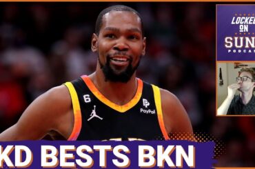 Kevin Durant Wins Return Game Over Brooklyn Nets Plus Phoenix Suns Get Their Swagger Back