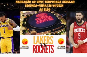 LOS ANGELES LAKERS X HOUSTON ROCKETS | (NARRAÇÃO AO VIVO) | TEMPORADA REGULAR 2023/24