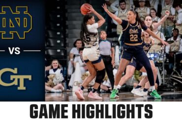 Notre Dame vs. Georgia Tech Game Highlights | 2023-24 ACC Women’s Basketball