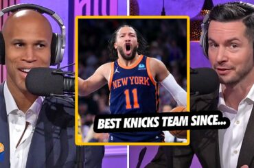 How Jalen Brunson and the Knicks Became a Major Threat Out East | Richard Jefferson and JJ Redick