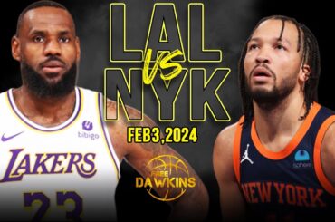 New York Knicks vs Los Angeles Lakers Full Game Highlights | February 3, 2024 | FreeDawkins