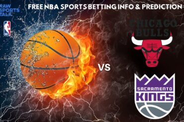 Chicago Bulls VS Sacramento Kings : NBA Betting Info For 2/3/24