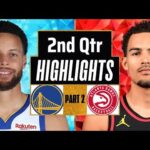 Golden State Warriors vs Atlanta Hawks 2nd QTR - PART 2 Highlights | Feb 3 | 2024 NBA Regular Season