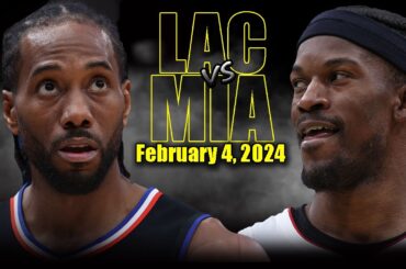 Los Angeles Clippers vs Miami Heats Full Game Highlights - February 4, 2024 | 2023-24 NBA Season