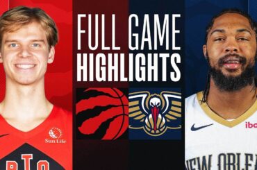 RAPTORS at PELICANS | FULL GAME HIGHLIGHTS | February 5, 2024