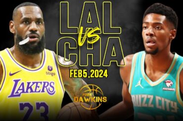 Los Angeles Lakers vs Charlotte Hornets Highlights | February 5, 2024 | FreeDawkins