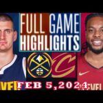 Denver Nuggets vs Cleveland Cavaliers  FULLGAME Qtr Feb 05, 2024 Highlights | NBA Season