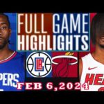 Miami Heat vs LA Clippers FULLGAME Qtr Feb 06, 2024 Highlights | NBA Season