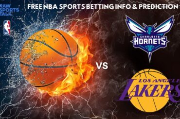 Charlotte Hornets VS LA Lakers : NBA Betting Info For 2/5/24