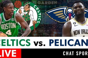 Boston Celtics vs. New Orleans Pelicans Live Streaming Scoreboard, Play-By-Play, Highlights, Stats