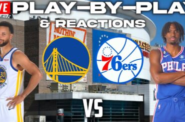 Golden State Warriors vs Philadelphia 76ers | Live Play-By-Play & Reactions