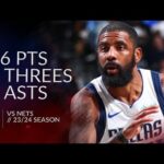 Kyrie Irving 36 pts 6 threes 5 asts vs Nets 23/24 season