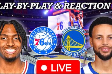 Philadelphia Sixers vs Golden State Warriors Live Play-By-Play & Reaction