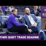 Another Quiet Trade Deadline for the Sacramento Kings, and Fans Aren't Happy | Locked On Kings