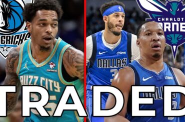 PJ Washington traded for Seth Curry & Grant Williams