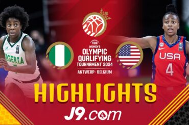 World champ USA in cruise control against Nigeria | J9 Highlights | FIBA Women's OQT 2024