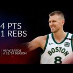 Kristaps Porzingis 34 pts 11 rebs vs Wizards 23/24 season