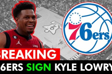 ALERT: Kyle Lowry SIGNING with Philadelphia 76ers in NBA Buyout Market | 76ers News