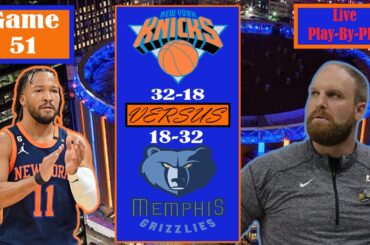 New York Knicks VS Memphis Grizzlies Live Play-By-Play Watch-Along Commentary