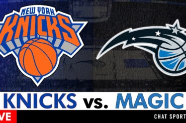 Knicks vs. Magic Live Streaming Scoreboard, Play-By-Play, Highlights, Stats & Analysis