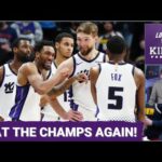 The Sacramento Kings Beat the Defending Champs...AGAIN! | Locked On Kings