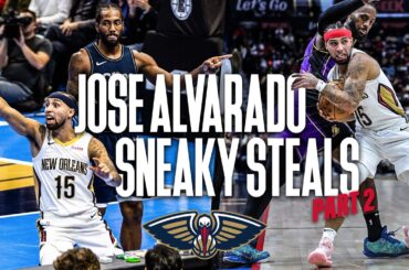 Jose 'Grand Theft' Alvarado Sneaky Steals II | New Orleans Pelicans