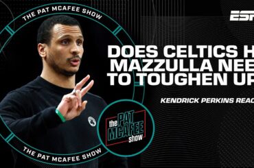 Is Big Perk trying to 'TOUGHEN UP' Celtics head coach Joe Mazzulla? 😅 | The Pat McAfee Show