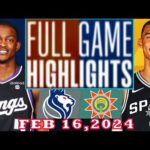 Sacramento Kings vs San Antonio Spurs FULL GAME Qtr Feb 16, 2024 Highlights | NBA Season