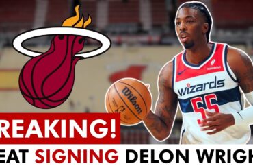 BREAKING: Miami Heat SIGNING Delon Wright After Buyout From Washington Wizards | Woj Report