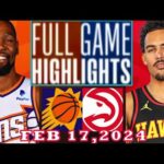 Phoenix Suns vs Atlanta Hawks  FULLGAME Qtr Feb 17, 2024 Highlights | NBA Season