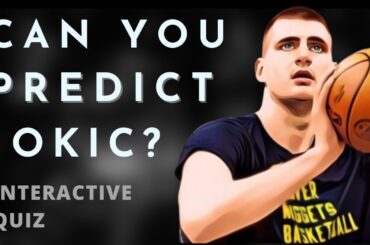 Can you read the game like Nikola Jokic?