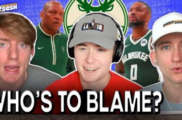 Is Damian Lillard or Doc Rivers most to blame for Bucks’ disaster? | Nerd Sesh x Matt Sponhour