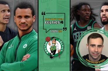 Sixringsofsteel: Outsider's View of Celtics and Joe Mazzulla's Wild Quotes | How 'Bout Them Celtics