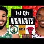 Boston Celtics vs Chicago Bulls 1st QTR - PART 2 Highlights | Feb 22 | 2024 NBA Regular Season