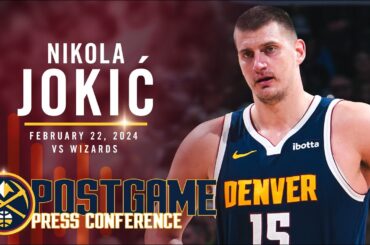 Nikola Jokić Full Post Game Press Conference vs. Wizards 🎙