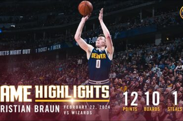 Christian Braun Secures Double-Double Off The Bench | Full Game Highlights vs. Wizards 🎥