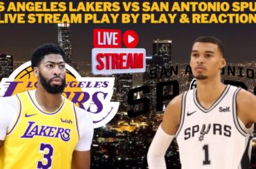 Los Angeles Lakers Vs San Antonio Spurs LIVE Play By Play & Reaction