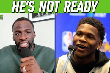 Draymond Green says Anthony Edwards is NOT ready to be face of NBA | Draymond Green Show